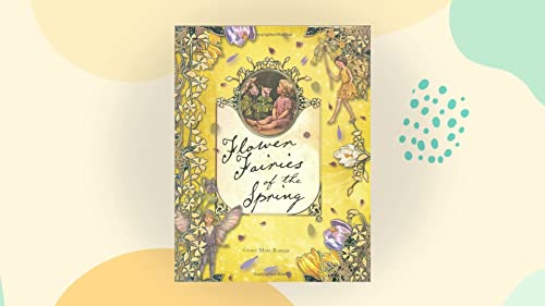 Flower Fairies of the Spring: Poems and Pictures 0911745904 Book Cover