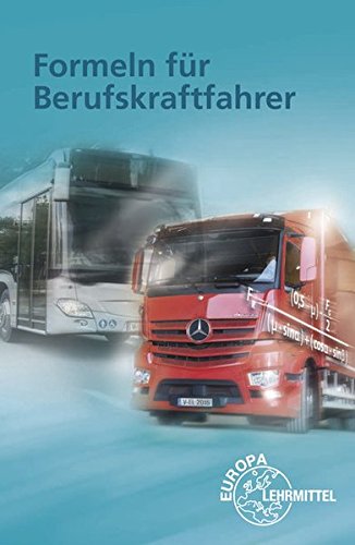 Formeln für Berufskraftfahrer Formeln für Berufskraftfahrer