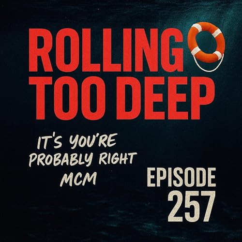 『Rolling Too Deep – Episode 257』のカバーアート