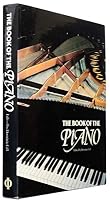 The Book of the Piano 0801413990 Book Cover