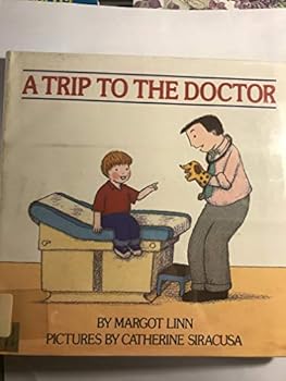 Hardcover A Trip to the Doctor Book