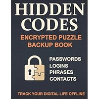 Hidden Codes: A Puzzle-Based Password and Contact Book for Storing Logins, Crypto Seeds & Offline Secrets