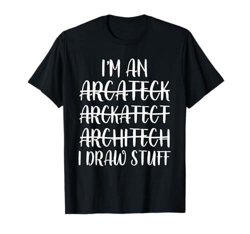Soy un arquitecto Dibujo Cosas Gracioso Arquitecto Gramática Camiseta