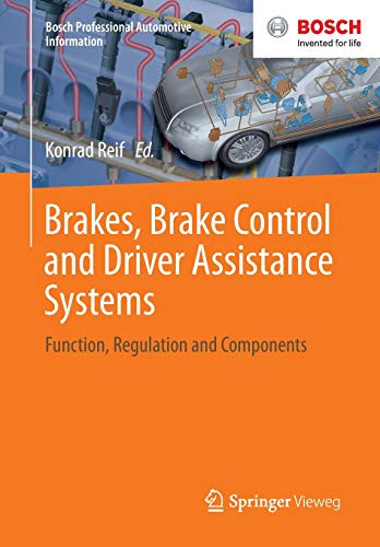 brake controls - Brakes, Brake Control and Driver Assistance Systems: Function, Regulation and Components (Bosch Professional Automotive Information)