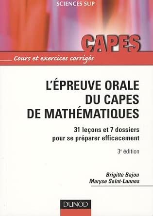 Capes Math Amazon.co.jp: L'épreuve orale du Capes de mathématiques : 31 leçons et ...