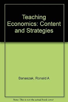 Paperback Teaching Economics: Content and Strategies Book