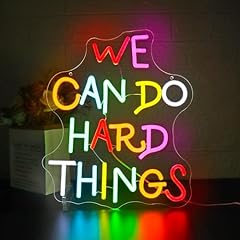 We Can Do Hard Things Neon