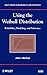 Using the Weibull Distribution: Reliability, Modeling and Inference