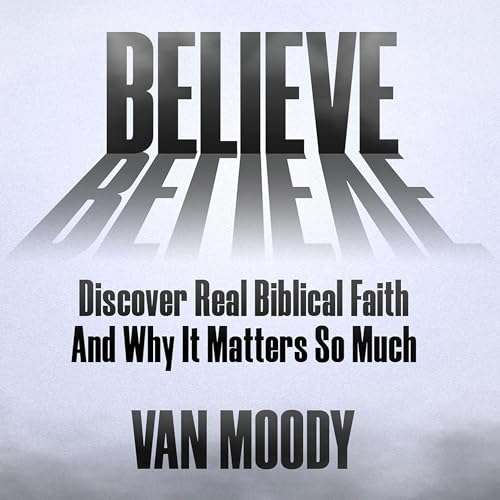 Believe by Van Moody episode artwork
