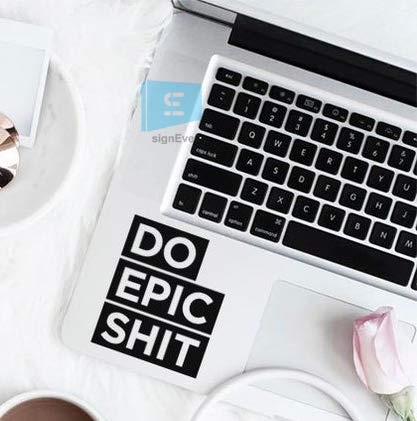 SIGN EVER Do Epic Shit Laptop Trackpad Quotes Stickers for 15.6 14 13 12 Inches and All Models Decals Vinyl L x H 6.00 cm x 8.50 cm Pack of 2 (B083KGMNG2) Amazon Price History, Amazon Price Tracker