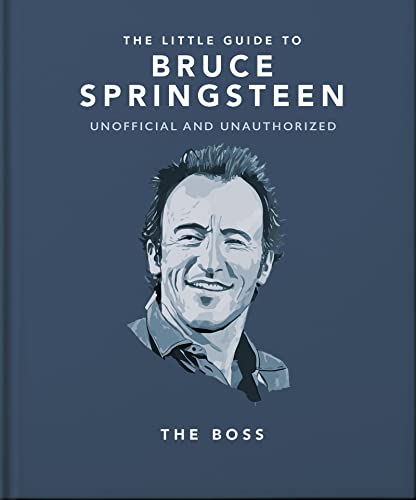 The Little Guide to Bruce Springsteen: The Boss: 20 (The Little Book of...)