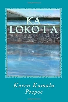 Paperback Ka Loko I'a (Kukuiehu Series) Book