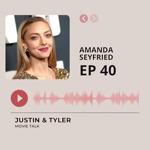 EP.40 Amanda Seyfried