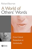 World of Others Words P: Cross-Cultural Perspectives on Intertextuality