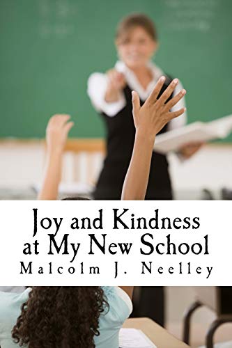 Joy and Kindness at My New School