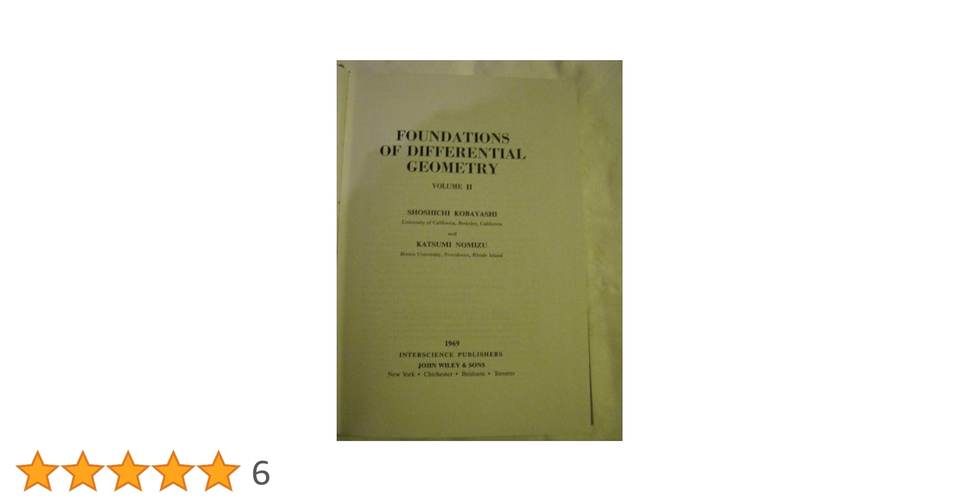 Foundations of Differential Geometry Volume I (Wiley Classics Library) [ペーパーバック] Kobayashi， Shoshichi Foundations of Differential Geometry, 2 Volume Set | Wiley