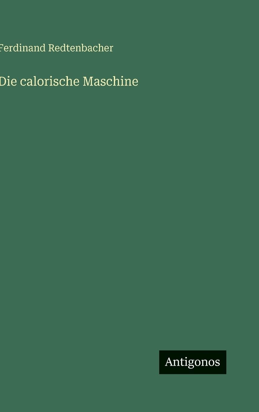 Die calorische Maschine