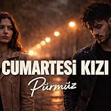 Cumartesi Kızı [Explicit]