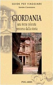 Vedi scheda su Amazon Giordania. Una terra magica percorsa dalla storia