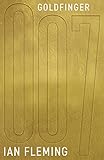 james bond goldfinger netflix  Goldfinger (James Bond 007, Band 7)