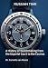 RUSSIAN TIME: A History of Watchmaking from the Imperial Court to the Cosmos (The Definitive Watch Series: The Real Stories Behind Legendary Timepieces)