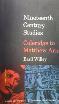 Hardcover Nineteenth century studies: Coleridge to Matthew Arnold (Harper Torchbooks. Academy library) Book
