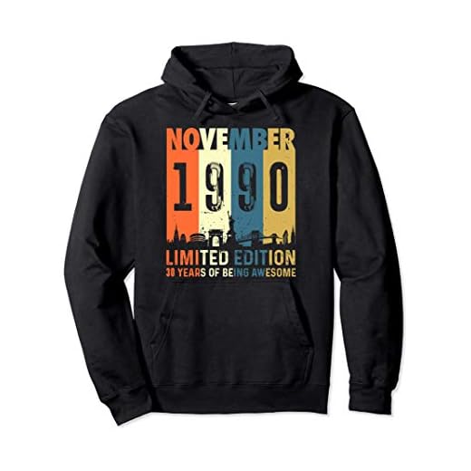 Edición limitada para 30 años, nacido en noviembre 1990 Sudadera con Capucha