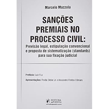 Capa do livro Sanções Premiais no Processo Civil: Previsão Legal, Estipulação Convencional e Proposta de Sistematização (standards) Para sua Fixação Judicial