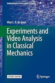 Hardcover Experiments and Video Analysis in Classical Mechanics Book