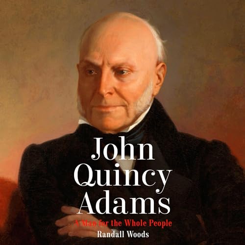 John Quincy Adams by Randall Woods episode artwork