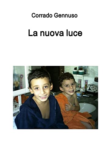 La nuova luce (Italian Edition)