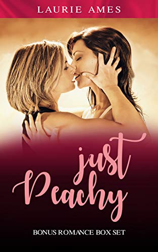 Just Peachy: Lesbian Romance - Includes Romance Box Set (English Edition)