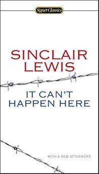 It Can't Happen Here (Signet Classics) by [Sinclair Lewis, Michael Meyer, Gary Scharnhorst]