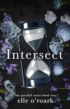 Intersect - Book #2 of the Parallel 