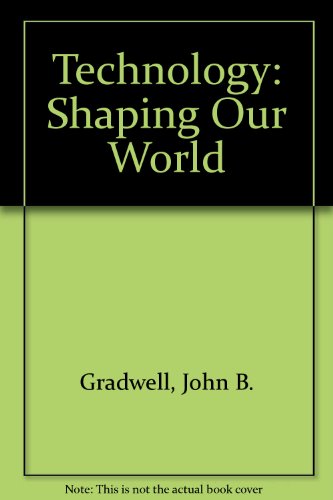 Technology: Shaping Our World