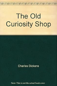 Unknown Binding The Old Curiosity Shop Book