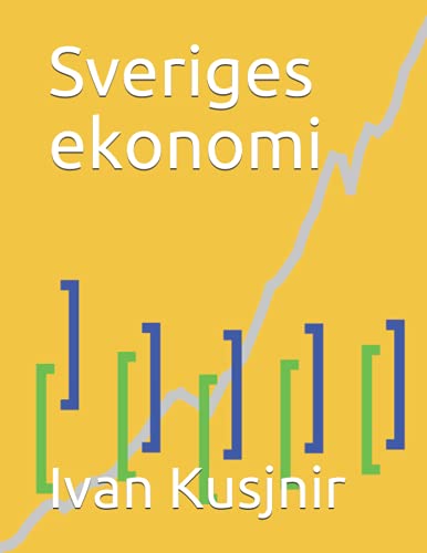 Sveriges ekonomi (Swedish Edition)