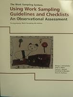 Using Work Sampling Guidelines and Checklists: An Observational Assessment (THE WORK SAMPLING SYSTEM 1572122617 Book Cover