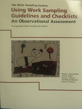 Paperback Using Work Sampling Guidelines and Checklists: An Observational Assessment (THE WORK SAMPLING SYSTEM Book