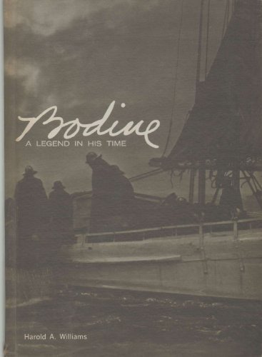 Bodine; A Legend in His Time, 0910254702 Book Cover