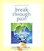 Price comparison product image Break Through Pain: A Step-by-Step Mindfulness Meditation Program for Transforming Chronic and Acute Pain