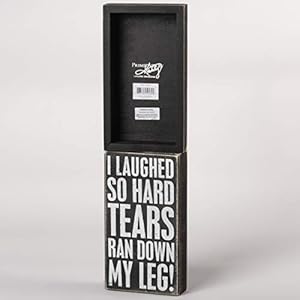 Primitivesbykathy19489classicboxsign5x9tearsrandownmylegneutral Urban Country Home Decor Primitives by kathy 19489 classic box sign 5 x 9 tears ran down my leg neutral urban country home decor