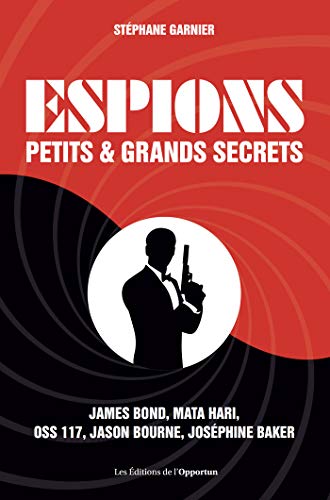 Télécharger Espions - Petits et grands secrets PDF Ebook En Ligne