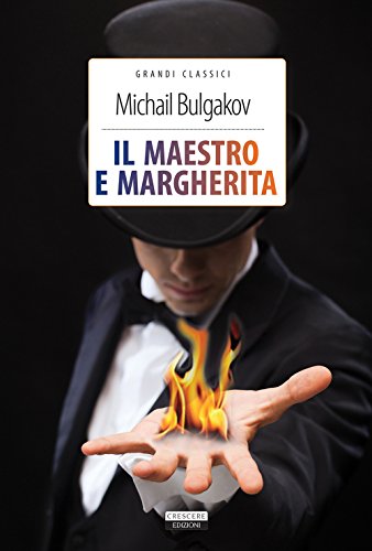 Il Maestro e Margherita. Ediz. integrale. Con Segnalibro Il Maestro e Margherita. Ediz. integrale. Con Segnalibro