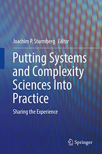 Putting Systems and Complexity Sciences Into Practice: Sharing the Experience view 2