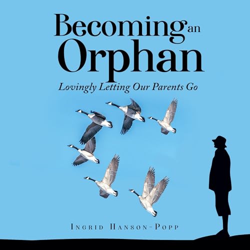 Becoming an Orphan by Ingrid Hanson-Popp episode artwork