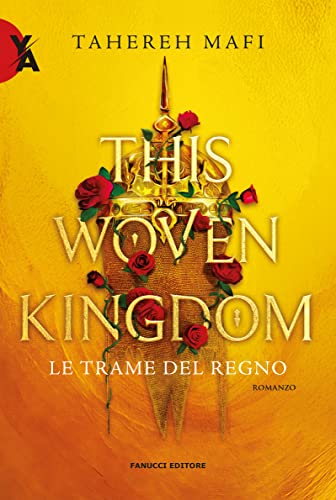 This Woven Kingdom. Le trame del regno (Fanucci Editore)