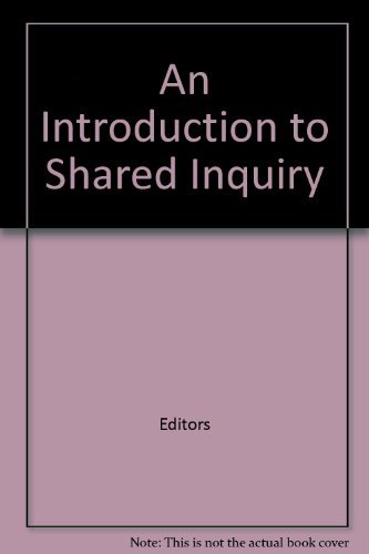 An Introduction to Shared Inquiry 0945159501 Book Cover