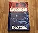Cannonball!: World's Greatest Outlaw Road Race