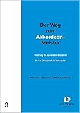  Der Weg zum Akkordeon-Meister: Etüden und Vortragsstücke mit 2. Stimme ad lib.